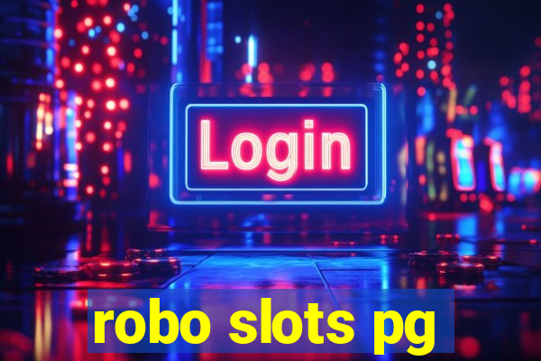 robo slots pg